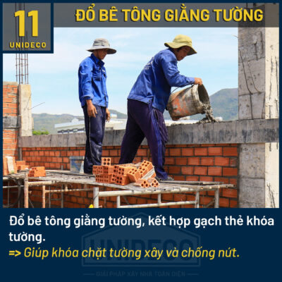 Đổ bê tông giằng tường đúng kỹ thuật tại Unideco, tăng cường ổn định tường