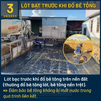 Quy trình lót bạt trước khi đổ bê tông của Unideco, giữ nước cho bê tông